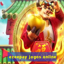 ezeepay jogos online