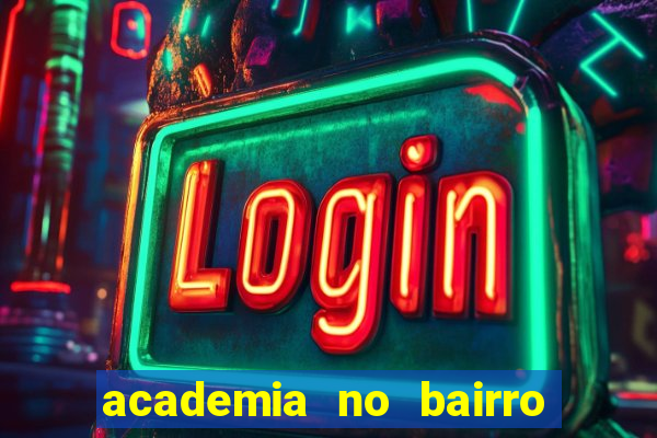 academia no bairro vila nova