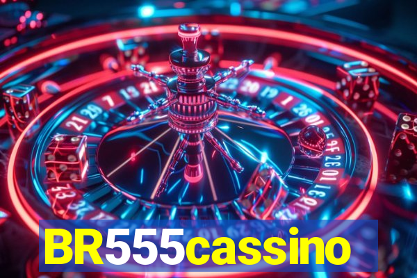 BR555cassino