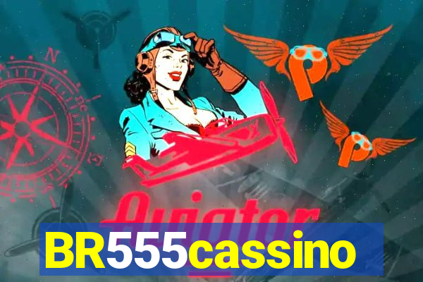 BR555cassino