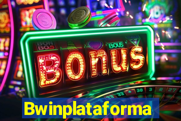 Bwinplataforma