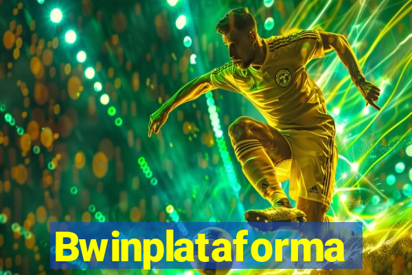 Bwinplataforma