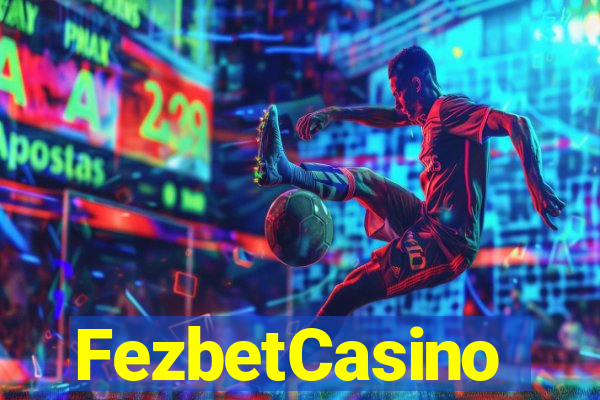 FezbetCasino