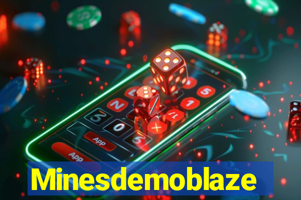 Minesdemoblaze