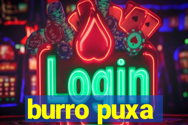 burro puxa