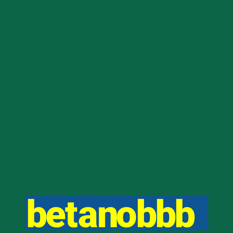 betanobbb