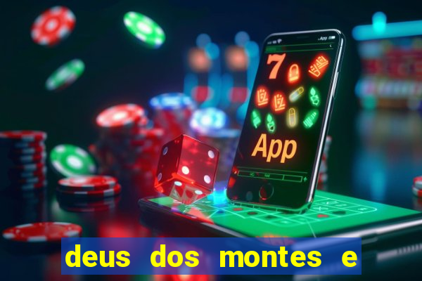 deus dos montes e dos vales