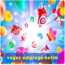 vagas emprego betim