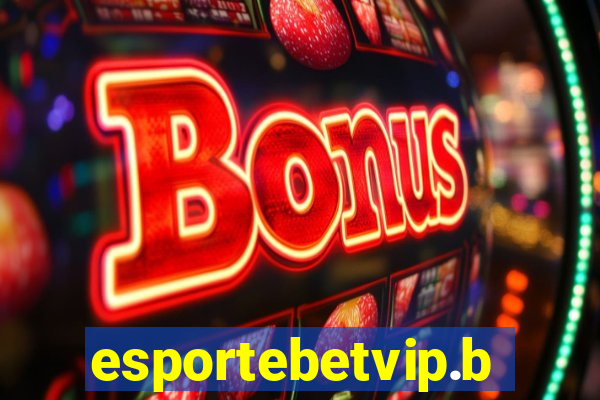 esportebetvip.bet