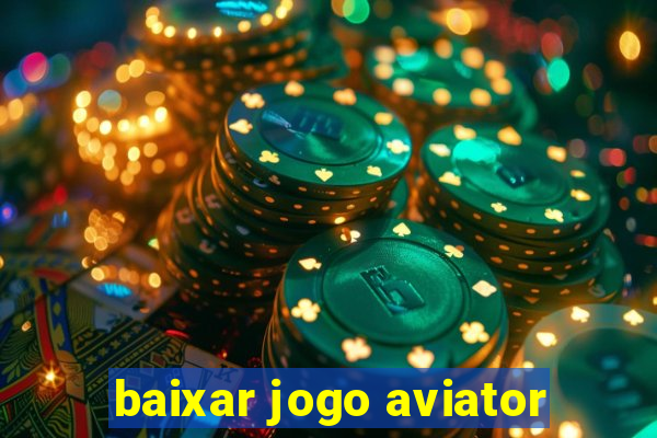 baixar jogo aviator