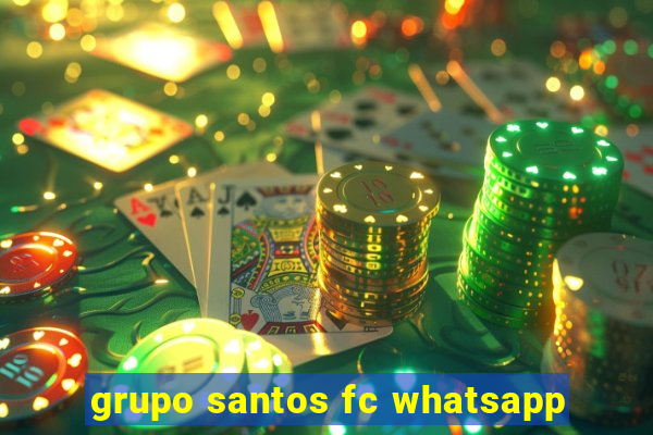 grupo santos fc whatsapp