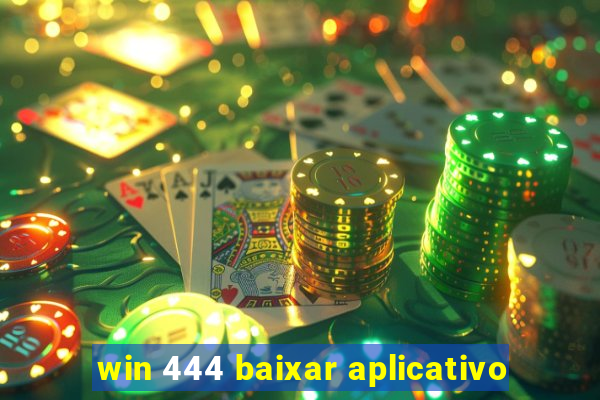 win 444 baixar aplicativo