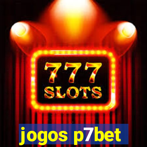 jogos p7bet