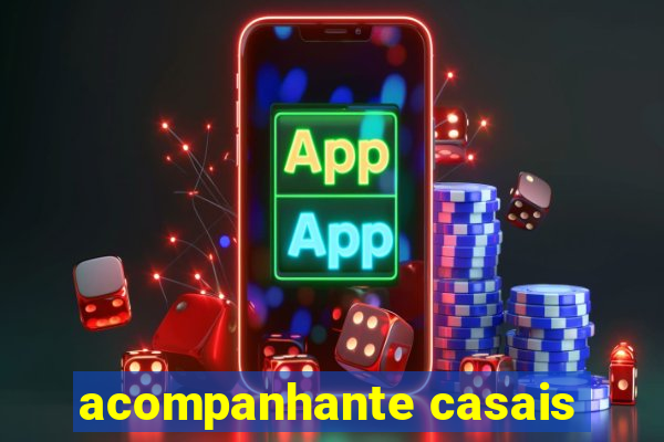 acompanhante casais