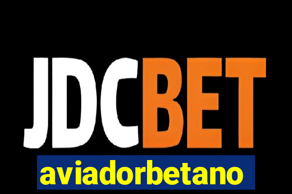 aviadorbetano