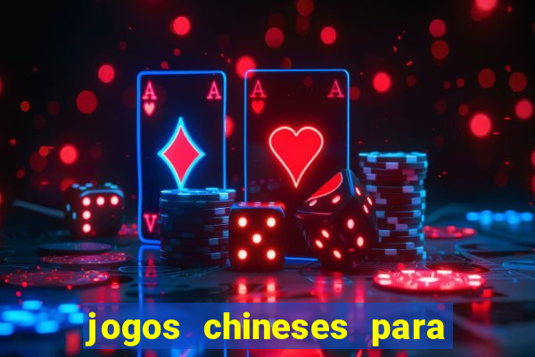 jogos chineses para ganhar dinheiro