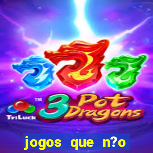 jogos que n?o precisa depositar para sacar