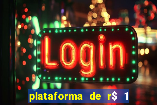 plataforma de r$ 1 para jogar