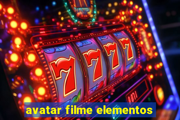 avatar filme elementos