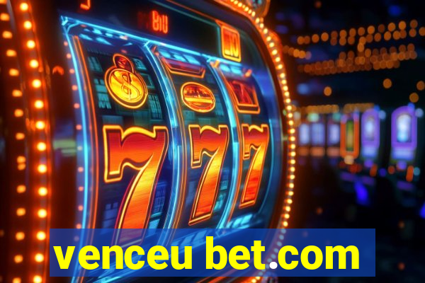 venceu bet.com