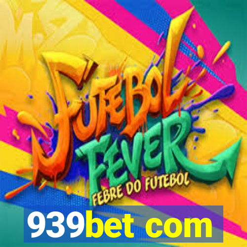 939bet com