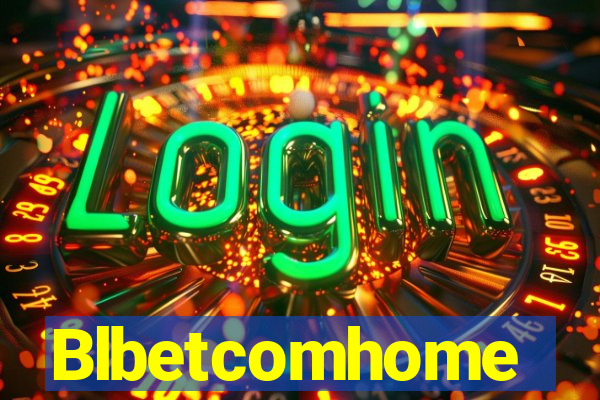 Blbetcomhome