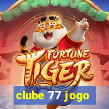 clube 77 jogo