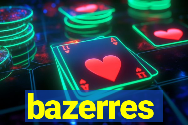 bazerres