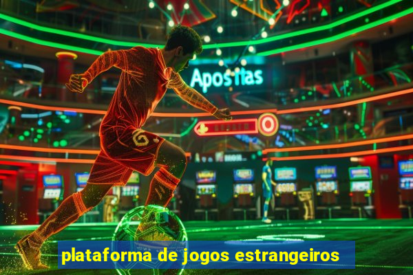 plataforma de jogos estrangeiros