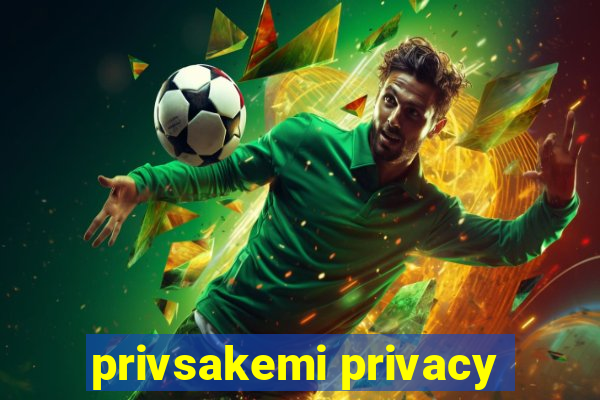 privsakemi privacy