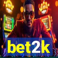 bet2k