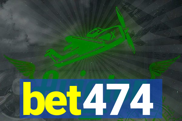 bet474