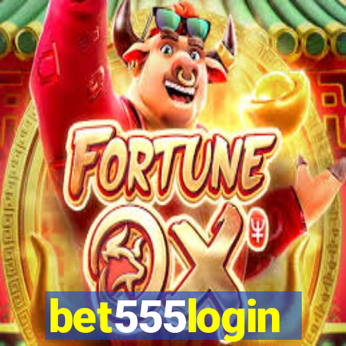 bet555login