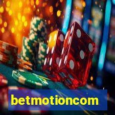 betmotioncom