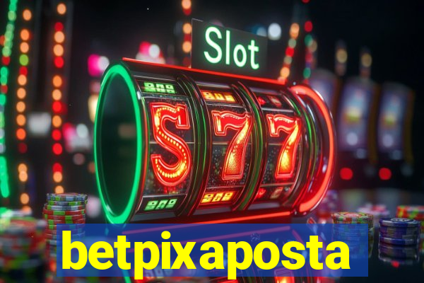 betpixaposta