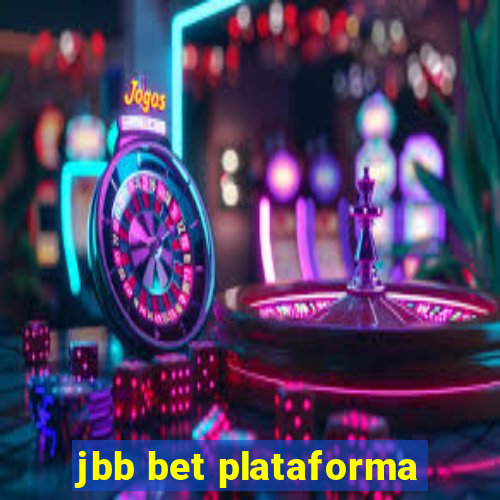 jbb bet plataforma