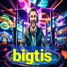 bigtis