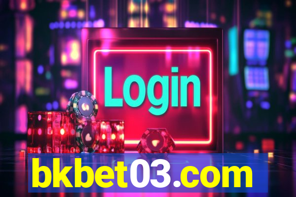 bkbet03.com