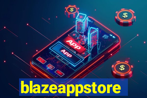 blazeappstore