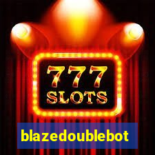 blazedoublebot