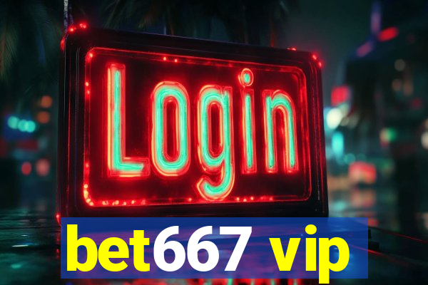 bet667 vip