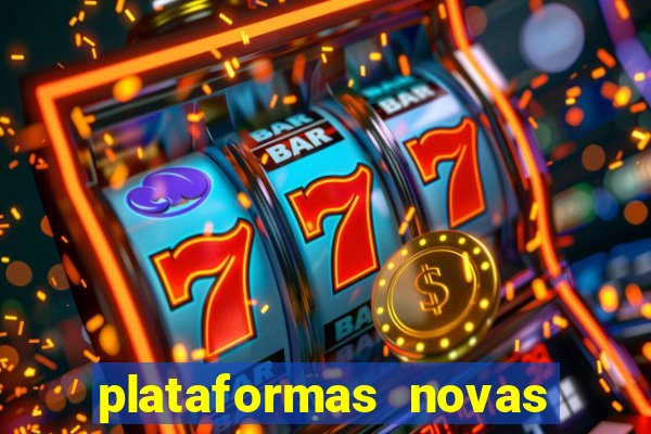 plataformas novas fortune tiger