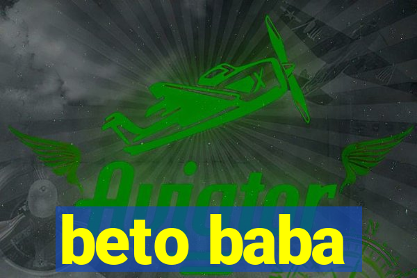 beto baba