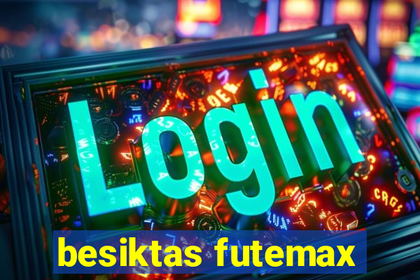 besiktas futemax