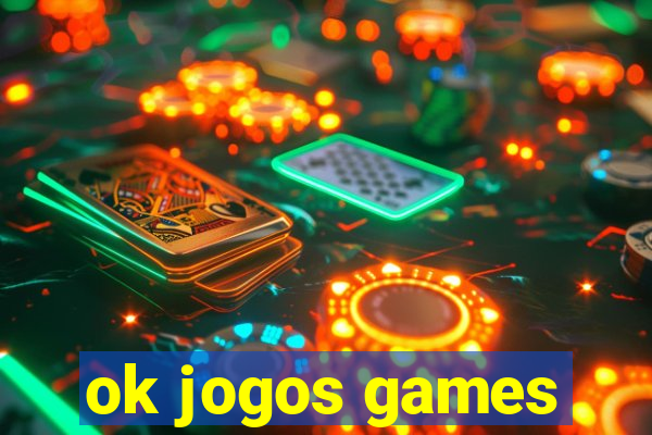 ok jogos games