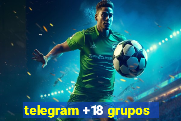 telegram +18 grupos