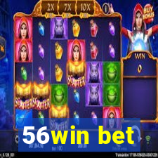 56win bet