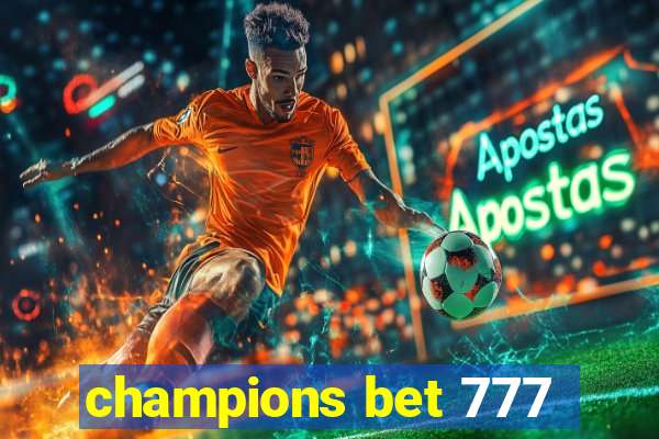 champions bet 777