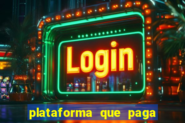 plataforma que paga no cadastro fortune tiger