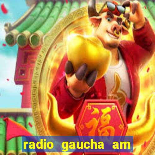 radio gaucha am 600 porto alegre rs